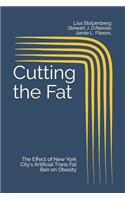 Cutting the Fat