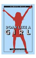 Roar Like a Girl