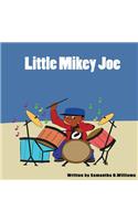 Little Mikey Joe