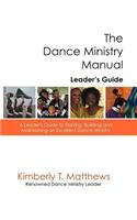 Dance Ministry Manual - Leader's Guide