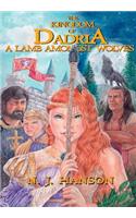 Kingdom of Dadria - A Lamb Amonst Wolves