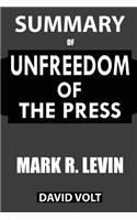 Summary Of Unfreedom of the Press