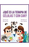 Car Tea Sell? It's CAR T-Cell (Spanish Edition)