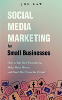 Social Media Marketing for Small Businesses