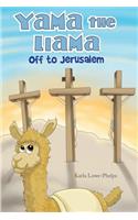 Yama the Llama--Off to Jerusalem