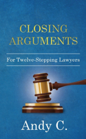 Closing Arguments