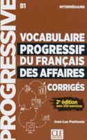 Vocabulaire progressif du francais des affaires - Niveau intermediaire (A2/B1) - Corriges - 2eme edition
