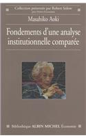 Fondements D'Une Analyse Institutionnelle Comparee