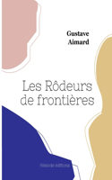 Les Rôdeurs de frontières