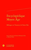 Encyclopedique Moyen Age