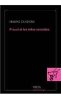 Proust Et Les Idees Sensibles