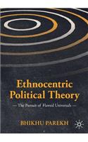 Ethnocentric Political Theory