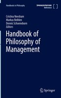 Handbook of Philosophy of Management: (Handbooks in Philosophy)
