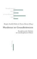 Pluralismus Im Gesundheitswesen
