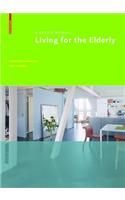 Living for the Elderly