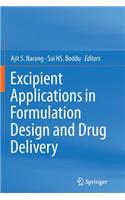 Excipient Applications in Formulation Design and Drug Delivery