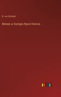 Minnen ur Sveriges Nyare Historia