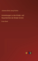 Anmerkungen zu den Kinder- und Hausmärchen der Brüder Grimm