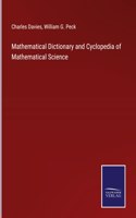 Mathematical Dictionary and Cyclopedia of Mathematical Science