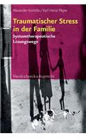 Traumatischer Stress in Der Familie