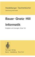 Informatik: Aufgaben Und Lösungen Erster Teil