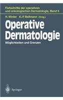 Operative Dermatologie: Maglichkeiten Und Grenzen