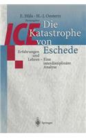 Die Ice-Katastrophe Von Eschede