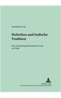 Weltethos und Indische Tradition