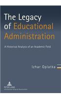 Legacy of Educational Administration