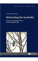 Motivating the Symbolic
