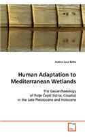 Human Adaptation to Mediterranean Wetlands