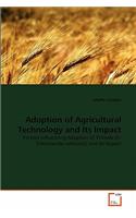 Adoption of Agricultural Technology and Its Impact
