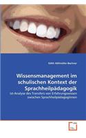 Wissensmanagement im schulischen Kontext der Sprachheilpädagogik