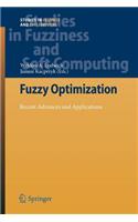 Fuzzy Optimization: Recent Advances and Applications