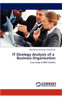 It Strategy Analysis of a Business Organization