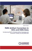 Fmri Artifact Correction in Eeg and Emg Data
