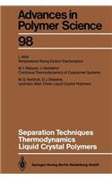 Separation Techniques Thermodynamics Liquid Crystal Polymers