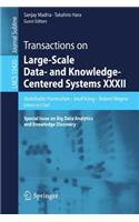 Transactions on Large-Scale Data- and Knowledge-Centered Systems XXXII