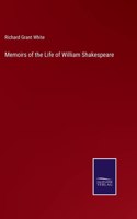 Memoirs of the Life of William Shakespeare