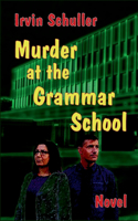 Murder at the Grammar School