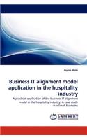 Business IT alignment model application in the hospitality industry: (English)