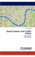 Street Pattern and Traffic Safety