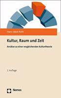 Kultur, Raum Und Zeit