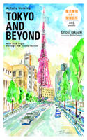 Artfully Walking Tokyo and Beyond