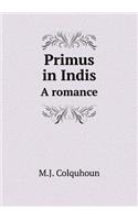 Primus in Indis a Romance