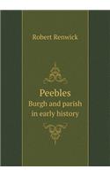 Peebles Burgh and Parish in Early History