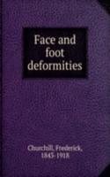 Face and foot deformities