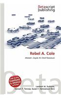 Rebel A. Cole: (English)
