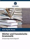 Wörter und französische Grammatik