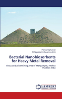 Bacterial Nanobiosorbents for Heavy Metal Removal